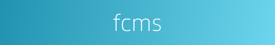 fcms的同义词
