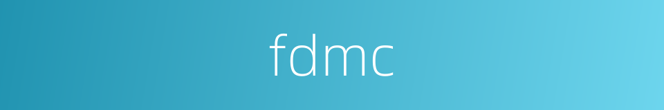 fdmc的同义词