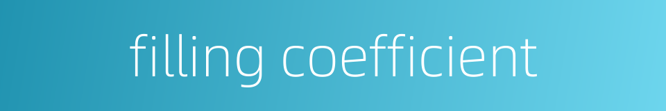 filling coefficient的同义词