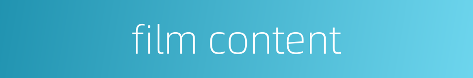 film content的同义词