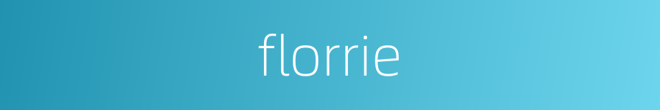 florrie的同义词