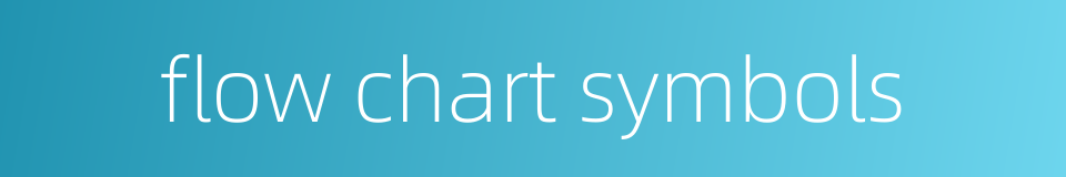 flow chart symbols的同义词