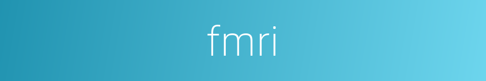 fmri的同义词