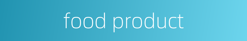food product的同义词