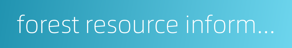 forest resource information的同义词