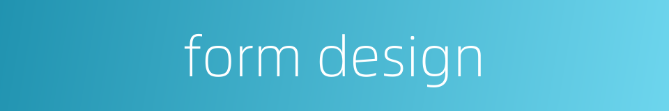 form design的同义词