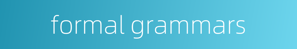formal grammars的同义词