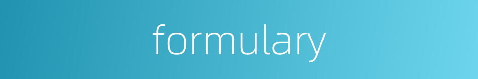 formulary的同义词