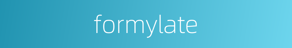 formylate的同义词