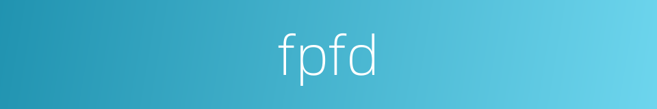 fpfd的同义词