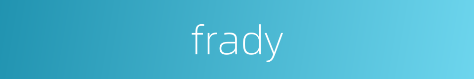 frady的同义词