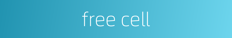 free cell的同义词