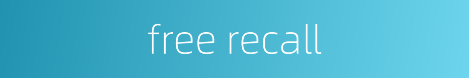 free recall的同义词