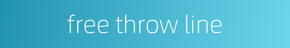 free throw line的同义词