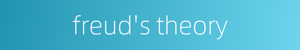 freud's theory的同义词