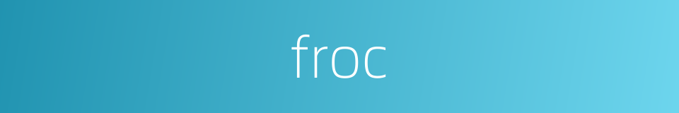 froc的同义词
