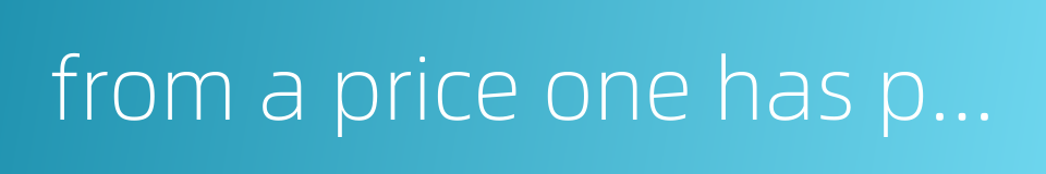 from a price one has paid的同义词