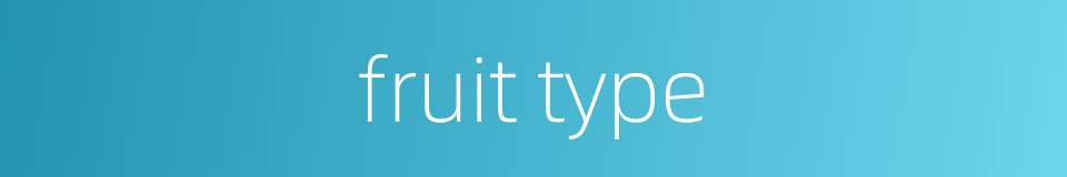 fruit type的同义词