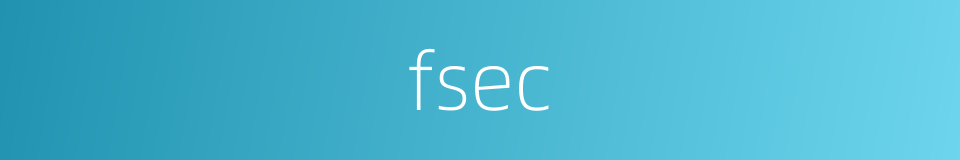 fsec的同义词