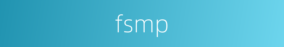 fsmp的同义词
