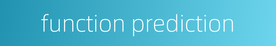 function prediction的同义词