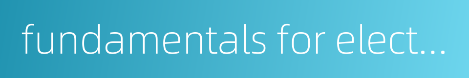 fundamentals for electrical towage的同义词