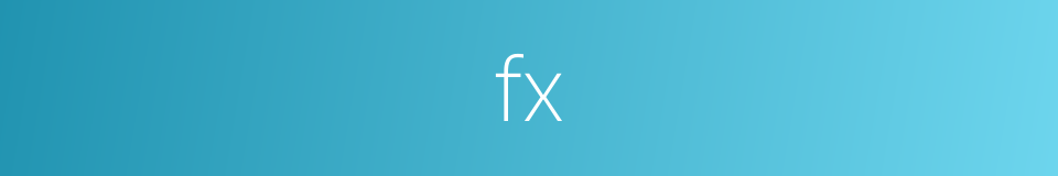 fx的同义词