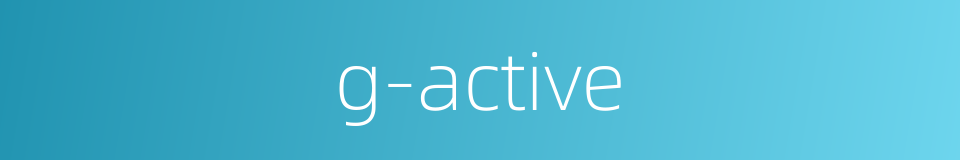 g-active的同义词