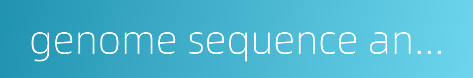 genome sequence analysis的同义词