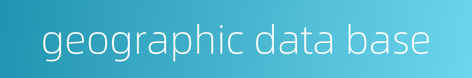 geographic data base的同义词