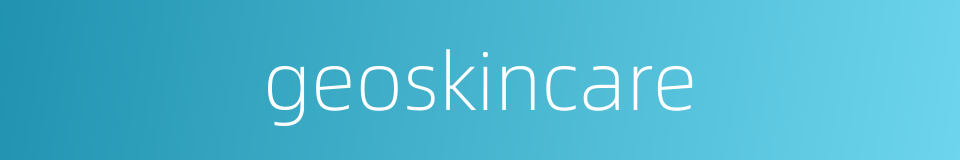geoskincare的同义词