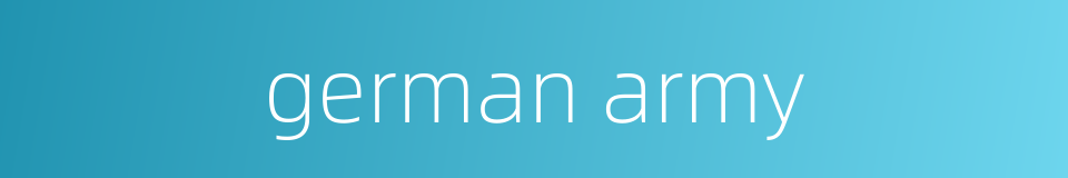 german army的同义词