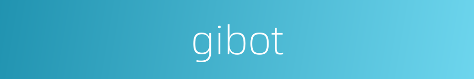 gibot的同义词