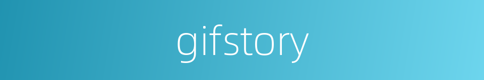 gifstory的同义词