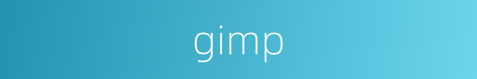 gimp的同义词