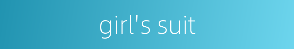 girl's suit的同义词