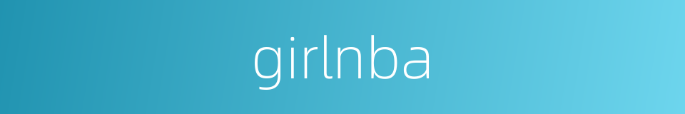 girlnba的同义词