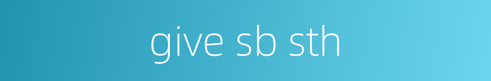 give sb sth的同义词