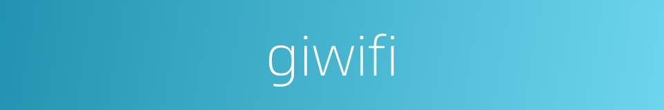 giwifi的同义词