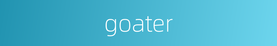 goater的同义词