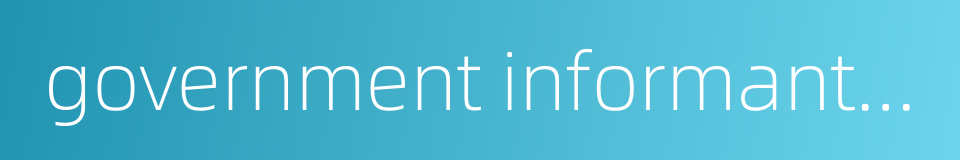 government informant building的同义词