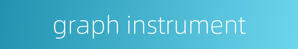 graph instrument的同义词