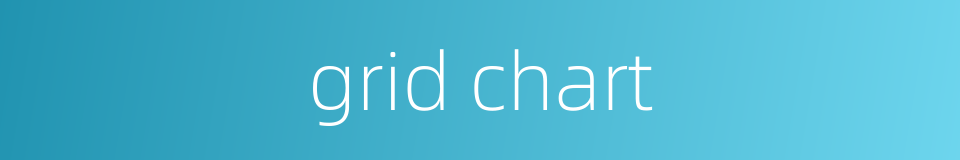 grid chart的同义词