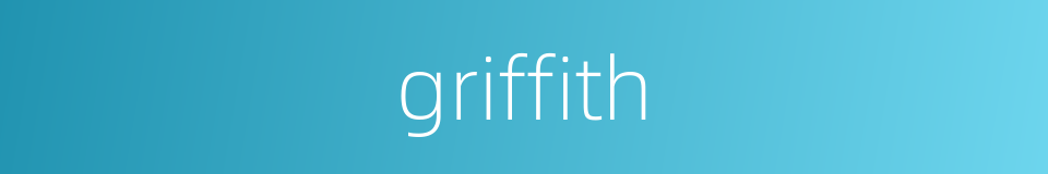 griffith的同义词
