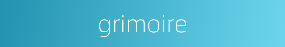 grimoire的同义词