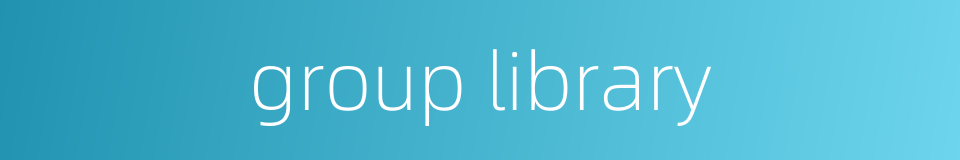 group library的同义词