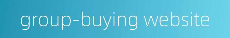 group-buying website的同义词