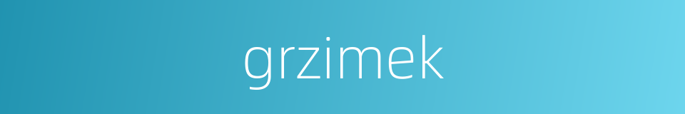 grzimek的同义词