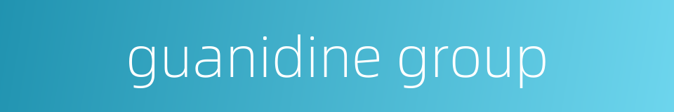 guanidine group的同义词
