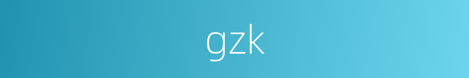 gzk的同义词